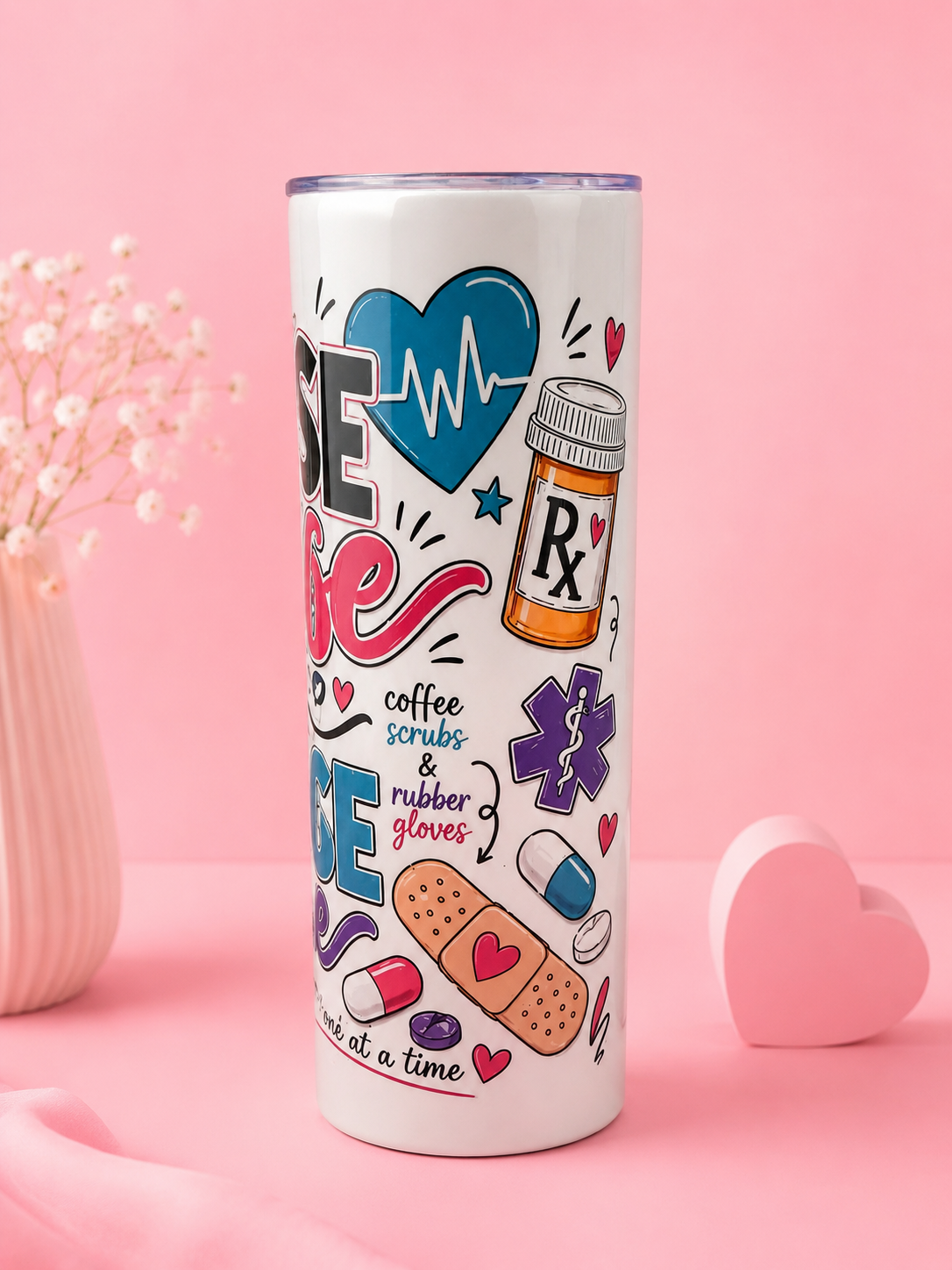 Nurse Tumbler – Saving Lives One Heart at a Time