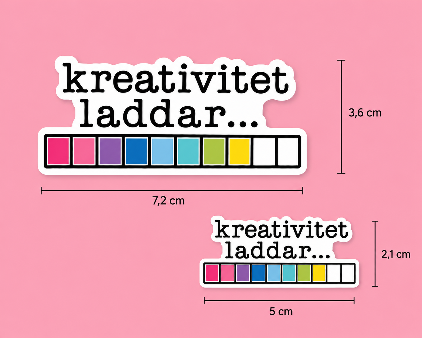 Vinyl Sticker – Kreativitet Laddar...