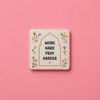 Kylskåpsmagnet – Work Hard Pray Harder